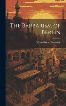 Hardcover The Barbarism of Berlin Book
