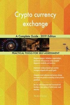 Paperback Crypto currency exchange A Complete Guide - 2019 Edition Book