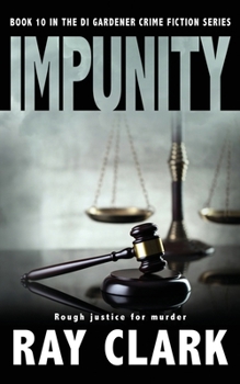 Paperback Impunity: Rough justice for murder Book