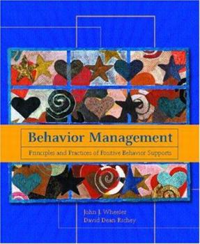 Paperback Behavior Management: Principles and Practices of Positive Behavior Supports Book