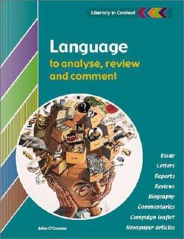 Paperback Language to Analyse, Review and Comment Student's Book (Literacy in Context) Book