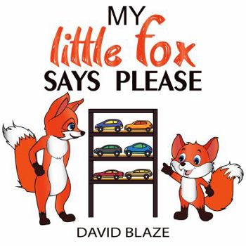 My Little Fox Says Please - Book  of the My Fox