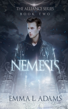 Nemesis - Book #2 of the Alliance