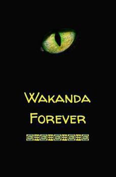 Paperback Wakanda Forever: Blank Journal and Movie Quote Book