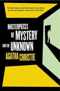 Paperback Masterpieces of Mystery and the Unknown Book