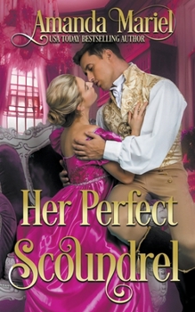 Paperback Her Perfect Scoundrel Book