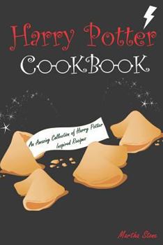 Paperback Harry Potter Cookbook: An Amazing Collection of Harry Potter Inspired Recipes Book