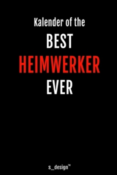 Kalender für Heimwerker: Immerwährender Kalender / 365 Tage Tagebuch / Journal [3 Tage pro Seite] für Notizen, Planung / Planungen / Planer, Erinnerungen, Sprüche (German Edition)