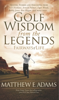 Paperback Golf Wisdom from the Legends Book