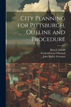 Paperback City Planning for Pittsburgh, Outline and Procedure Book