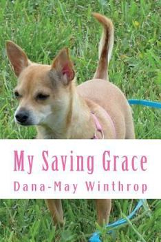 Paperback My Saving Grace Book
