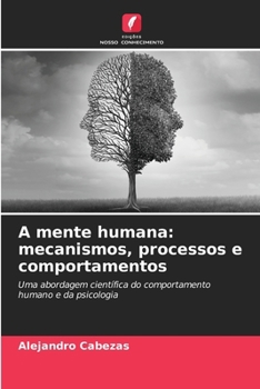 Paperback A mente humana: mecanismos, processos e comportamentos [Portuguese] Book
