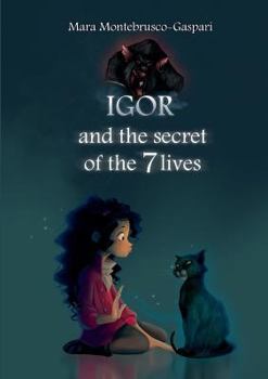 Paperback Igor and the secret of the 7 lives Book