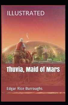 Thuvia, Maid of Mars Illustrated