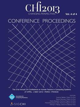 Paperback Chi 13 Proceedings of the 31st Annual Chi Conference on Human Factors in Computing Systems V4 Book