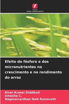 Paperback Efeito do fósforo e dos micronutrientes no crescimento e no rendimento do arroz [Portuguese] Book