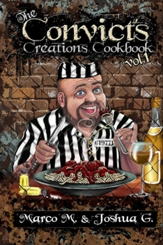 Paperback Convicts Creations Cookbook Book