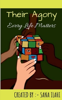 Paperback Their Agony: Every Life Matters Book