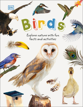 Hardcover Birds: Explore Nature with Fun Facts and Activities Book