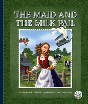 Library Binding The Maid and the Milk Pail Book
