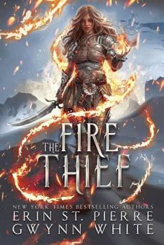 The Fire Thief - Book #1 of the Fire Thief 