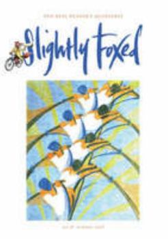 Slightly Foxed: v. 18: The Sensation of Crossing the Street