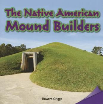 The Native American Mound Builders