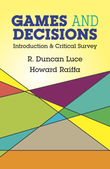Paperback Games and Decisions: Introduction and Critical Survey Book