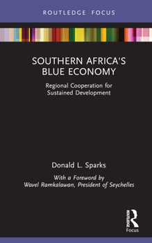 Hardcover Southern Africa's Blue Economy: Regional Cooperation for Sustained Development Book