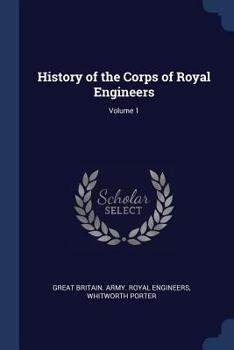 Paperback History of the Corps of Royal Engineers; Volume 1 Book