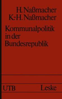 Paperback Kommunalpolitik in Der Bundesrepublik: Möglichkeiten Und Grenzen [German] Book