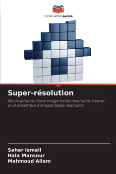 Super-résolution (French Edition)