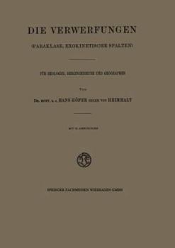 Paperback Die Verwerfungen: (Paraklase, Exokinetische Spalten) Für Geologen, Bergingenieure Und Geographen [German] Book