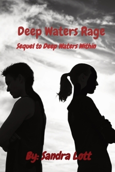 Paperback Deep Waters Rage: Sequel to Deep Waters Within Book