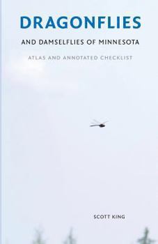 Paperback Dragonflies and Damselfies of Minnesota: Atlas and Annotated Checklist Book