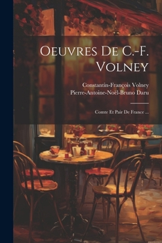 Paperback Oeuvres De C.-F. Volney: Comte Et Pair De France ... [French] Book