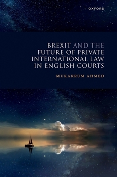 Hardcover Brexit & Fut Priv Int Law Eng Courts C Book