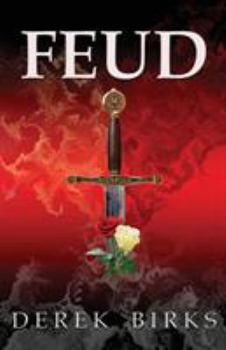 Feud - Book #1 of the Wars of the Roses