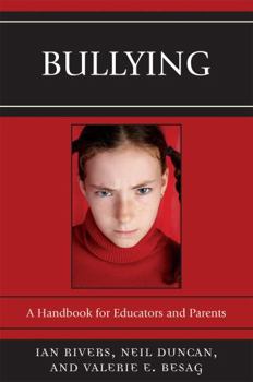 Paperback Bullying: A Handbook for Educators and Parents Book