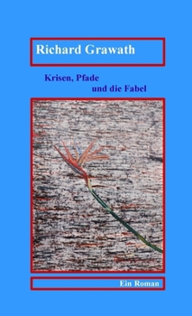 Paperback Krisen, Pfade und die Fabel [German] Book