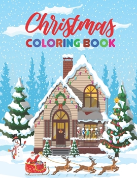 Paperback Christmas Coloring Book: An Adult Coloring Book with Fun, Easy, and Relaxing Designs - A Festive Coloring Book for Adults Book
