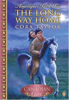 The Long Way Home - Book  of the Our Canadian Girl