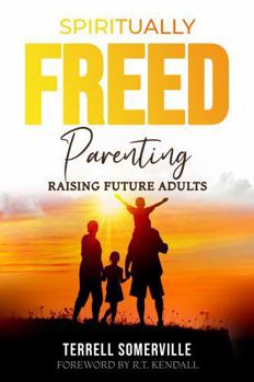 Paperback Spiritually Freed Parenting Book