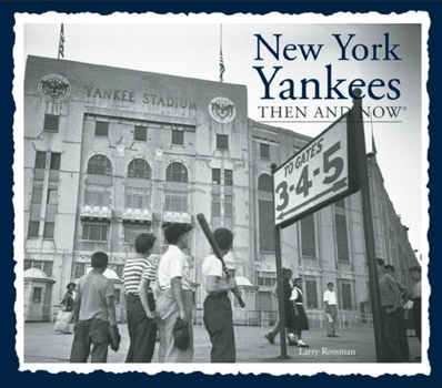 Hardcover New York Yankees Then and Now Book