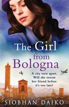 The Girl from Bologna - Book #3 of the Girls from the Italian Resistance