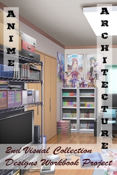 Paperback Anime Architecture - Designs Workbook Project - 2nd Visual Collection Book