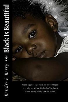 Paperback Black Is Beautiful Book