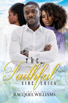 Paperback The Faithful Side Chick Book