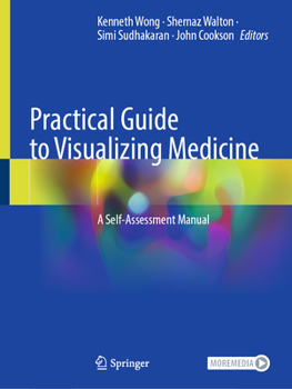 Paperback Practical Guide to Visualizing Medicine: A Self-Assessment Manual Book
