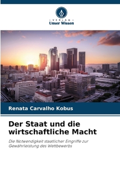 Paperback Der Staat und die wirtschaftliche Macht [German] Book